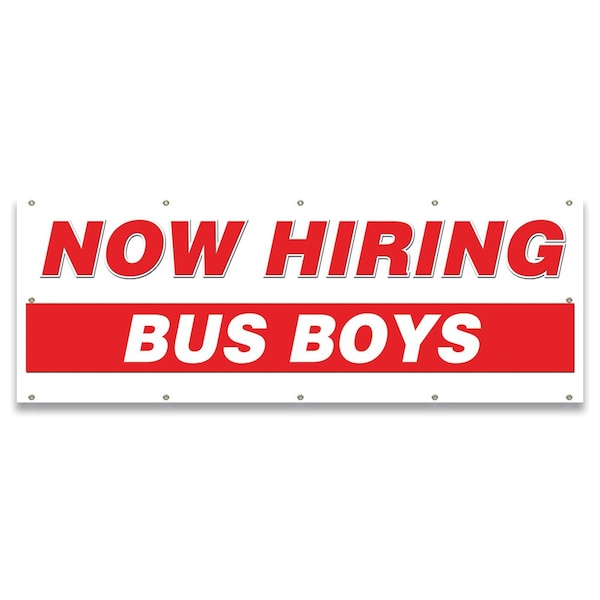 Now Hiring Bus Boys Banner Apply Inside Accepting Application Single Sided